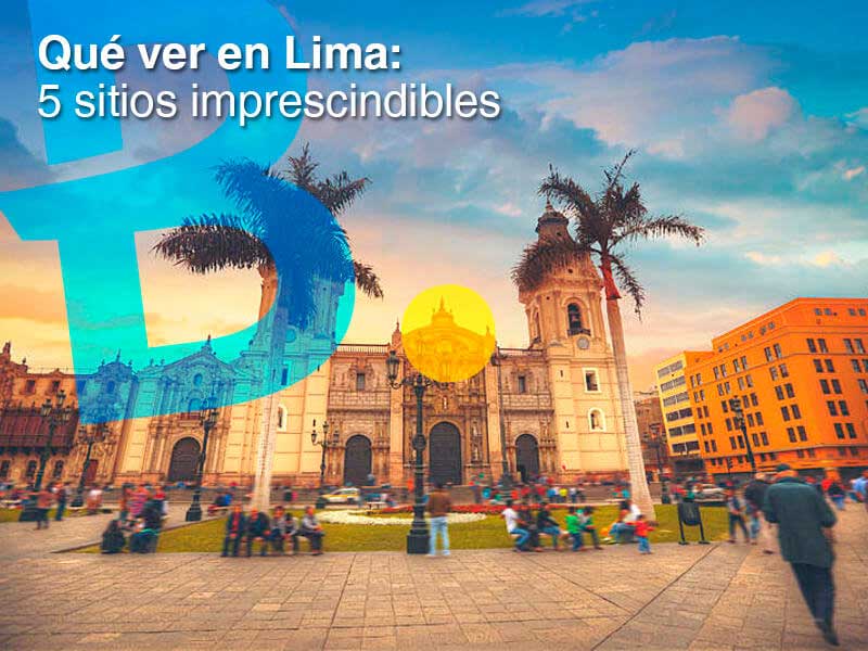 que ver en Lima